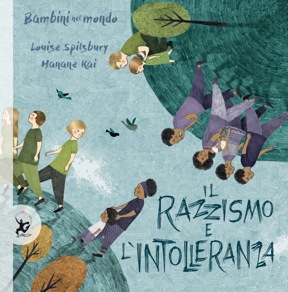 Copertina di Bambini nel mondo: Il razzismo e l'intolleranza Copertina di Bambini nel mondo: Il razzismo e l'intolleranza