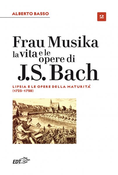 Copertina di Frau Musika. La vita e le opere di J. S. Bach 2 Copertina di Frau Musika. La vita e le opere di J. S. Bach 2
