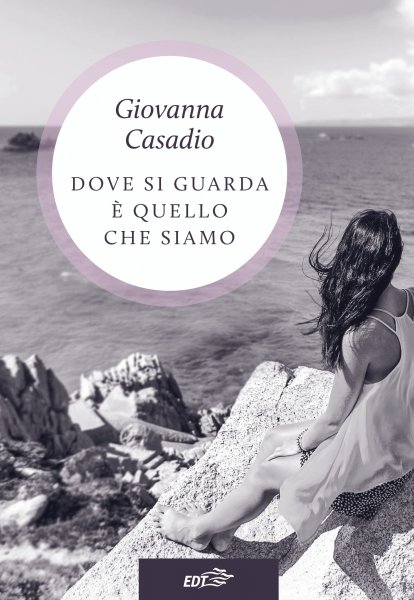 Copertina di Dove si guarda è quello che siamo Copertina di Dove si guarda è quello che siamo