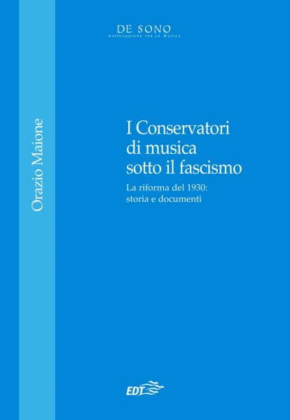 Copertina di I Conservatori di musica durante il fascismo Copertina di I Conservatori di musica durante il fascismo
