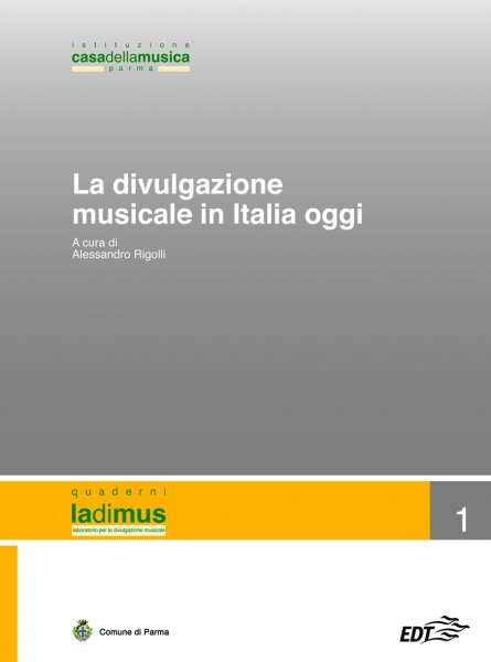 Copertina di La divulgazione musicale in Italia oggi Copertina di La divulgazione musicale in Italia oggi