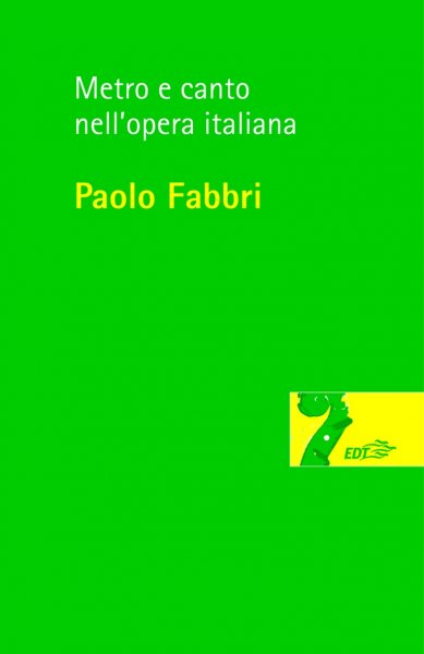 Copertina di Metro e canto nell'opera italiana Copertina di Metro e canto nell'opera italiana