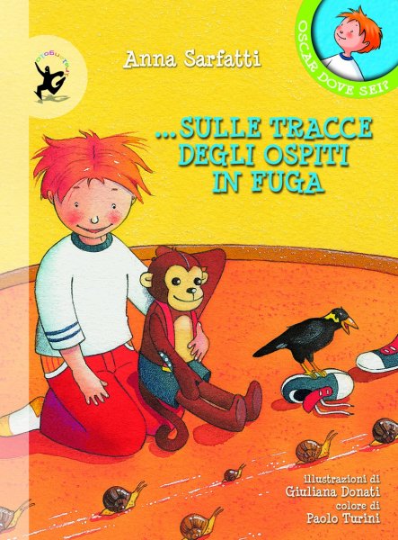 Copertina di Oscar dove sei ... sulle tracce degli ospiti in fuga Copertina di Oscar dove sei ... sulle tracce degli ospiti in fuga