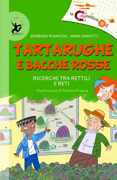 Copertina di La calamitica III E - Tartarughe e bacche rosse Copertina di La calamitica III E - Tartarughe e bacche rosse