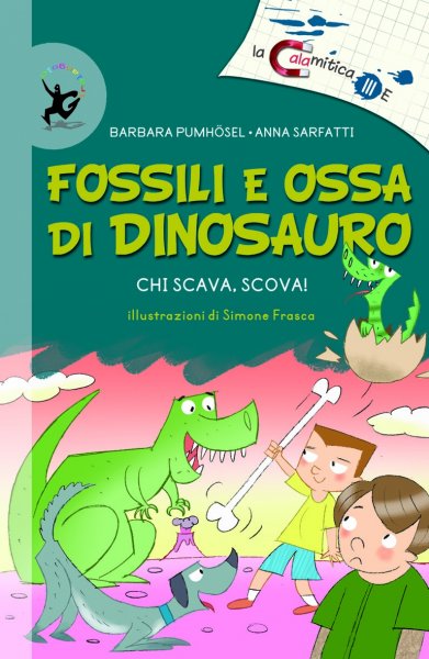 Copertina di La calamitica III E - Fossili e ossa di dinosauro Copertina di La calamitica III E - Fossili e ossa di dinosauro