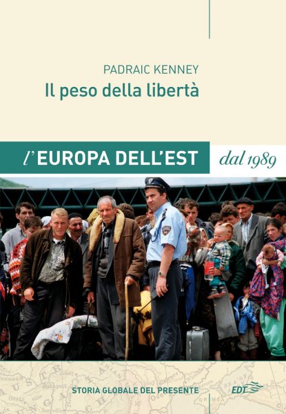 Copertina di Il peso della libertà. L'Europa dell'Est dal 1989 Copertina di Il peso della libertà. L'Europa dell'Est dal 1989