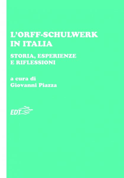 Copertina di L'Orff-Schulwerk in Italia Copertina di L'Orff-Schulwerk in Italia