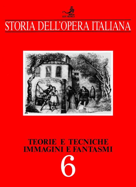 Copertina di Storia dell'Opera Italiana Vol. 6 Copertina di Storia dell'Opera Italiana Vol. 6