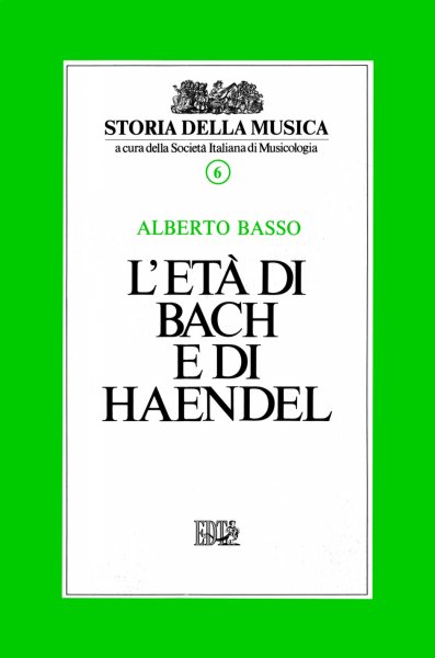 Copertina di 06. L'età di Bach e di Haendel Copertina di 06. L'età di Bach e di Haendel