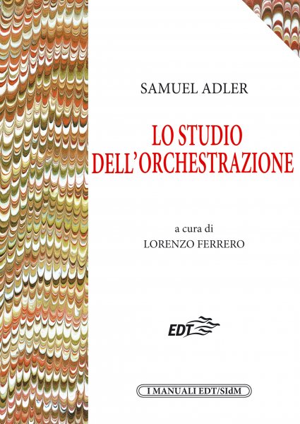 Copertina di Lo studio dell'orchestrazione Copertina di Lo studio dell'orchestrazione