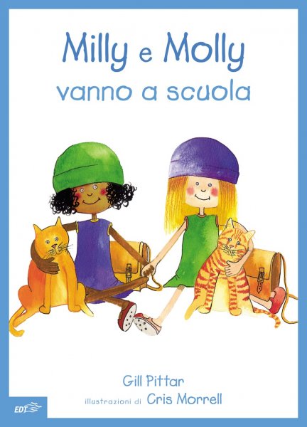 Copertina di Milly e Molly vanno a scuola Copertina di Milly e Molly vanno a scuola