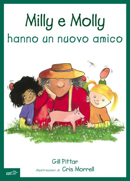 Copertina di Milly e Molly hanno un nuovo amico Copertina di Milly e Molly hanno un nuovo amico